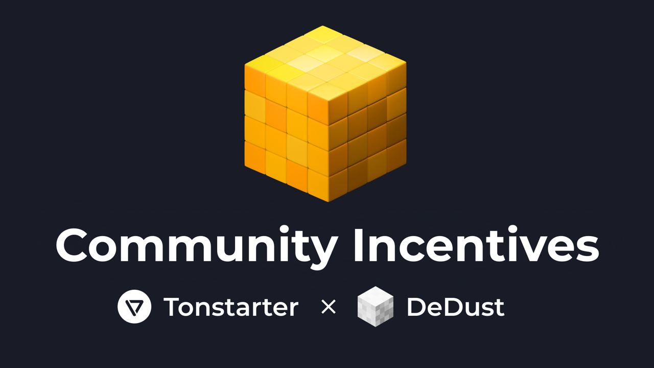 Dedust io. Dedust. Ton Starter. Incentives.